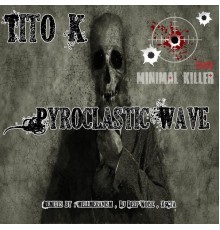 Tito K. - Pyroclastic Wave