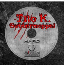 Tito K. - Sabbermoppel (Original Mix)