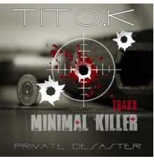 Tito K. - Private Desaster