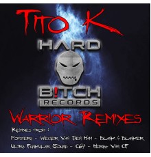 Tito K. - Warrior Remixes