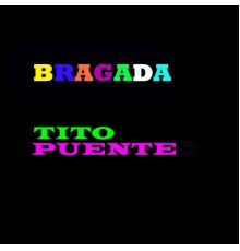 Tito Puente - Bragada