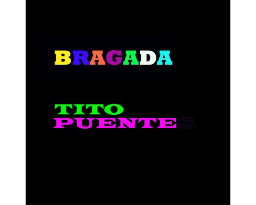 Tito Puente - Bragada