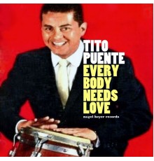 Tito Puente - Everybody Needs Love