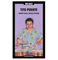 Tito Puente - BD Music Presents Tito Puente