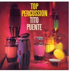 Tito Puente - Top Percussion