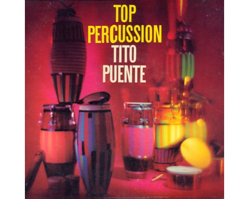 Tito Puente - Top Percussion