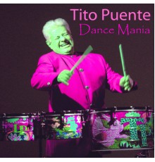 Tito Puente - Dance Mania