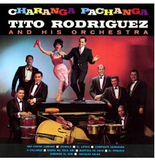 Tito Rodriguez - Charanga Pachanga