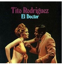 Tito Rodriguez - El Doctor