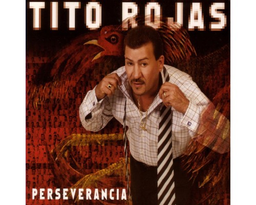 Tito Rojas - Perseverancia