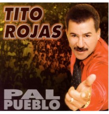 Tito Rojas - Pal Pueblo