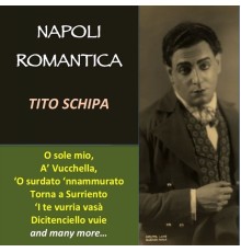 Tito Schipa - Napoli romantica