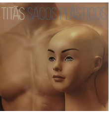 Titãs - Sacos Plásticos  (2019 Remastered)