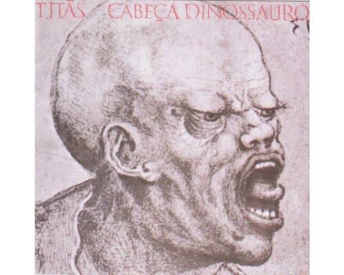 Titãs - Cabeça Dinossauro