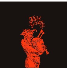 Titus Groan - Titus Groan