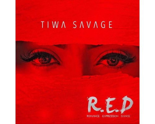 Tiwa Savage - R.E.D