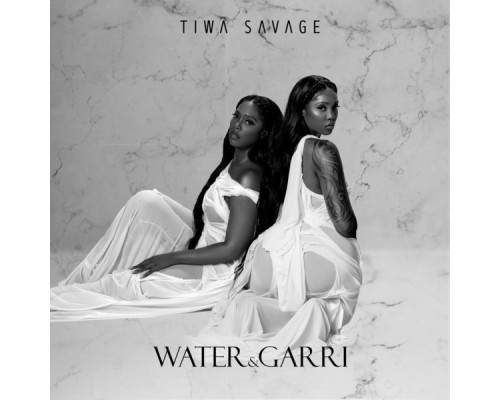 Tiwa Savage - Water & Garri