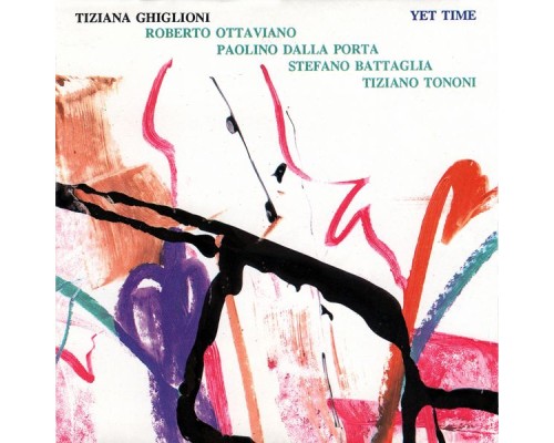 Tiziana Ghiglioni - Yet Time