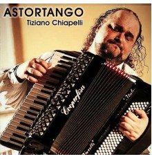 Tiziano Chiapelli - Astortango