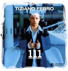 Tiziano Ferro - 111 Centoundici