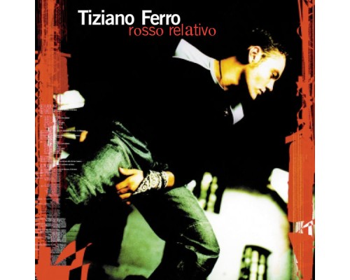 Tiziano Ferro - Rosso relativo