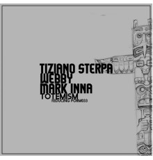 Tiziano Sterpa - Totemism