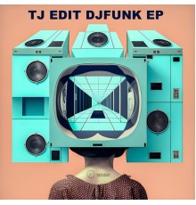 Tj Edit - DJ Funk