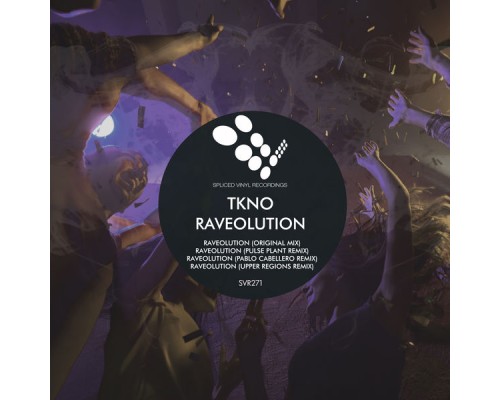 Tkno - Raveolution