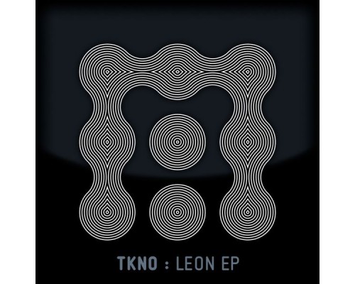 Tkno - Leon EP (Original Mix)