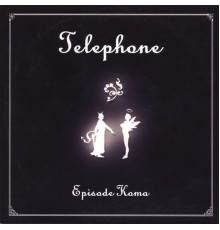 Téléphone - Episode Koma