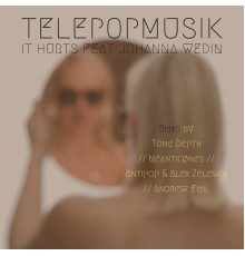 Télépopmusik - It Hurts (Remixes)