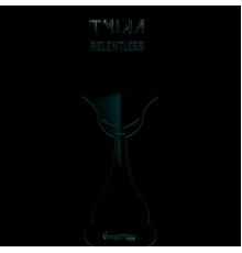 Tmina - Relentless