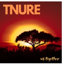 Tnure - Us Together