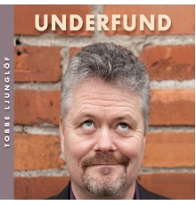 Tobbe Ljunglöf - Underfund