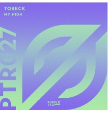 Tobeck - My High