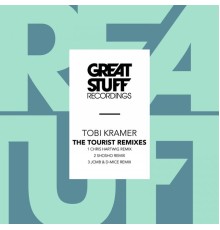 Tobi Kramer - The Tourist (Remixes)