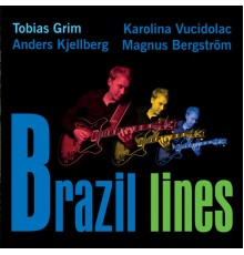 Tobias Grim - Brazil Lines