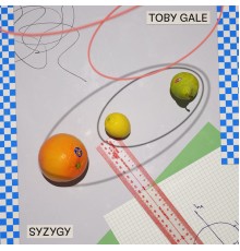 Toby Gale - Syzygy