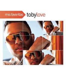 Toby Love - Mis Favoritas