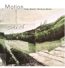 Toby Marks & Andrew Heath - Motion