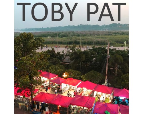 Toby Pat - Toby Pat