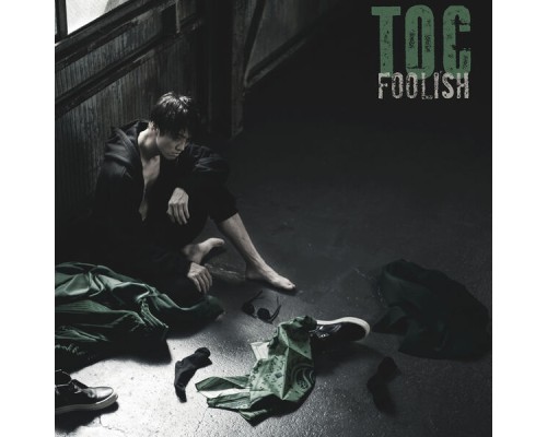 Toc - Foolish