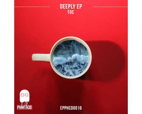 Toc - Deeply EP