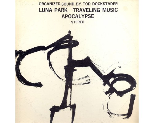 Tod Dockstader - Organized Sound