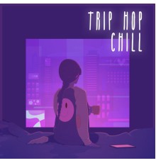 Todays Hits - Trip Hop Chill