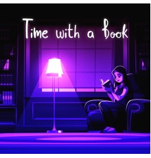Todays Hits, Electronic Music Masters - Time with a Book: LoFi for Reading