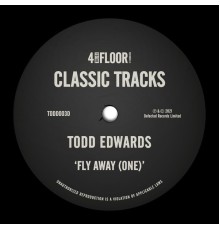 Todd Edwards - Fly Away (One)