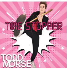 Todd Morse - Time Stopper