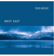 Todd Mosby - West East