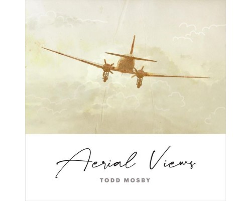 Todd Mosby - Aerial Views